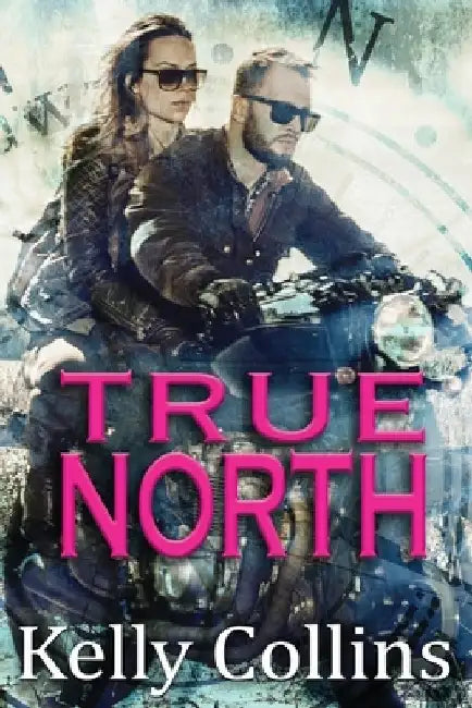 True North by Kelly Collins
