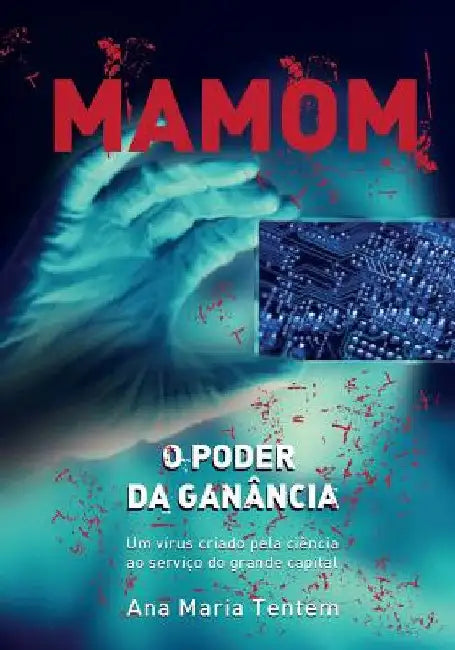 Mamom: O poder da ganância by Tentem, Ana Maria