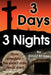 Three Days, Three Nights by David Mayes