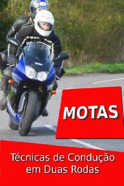 Motas - Técnicas de Condução em Duas Rodas by Rama, Pedro