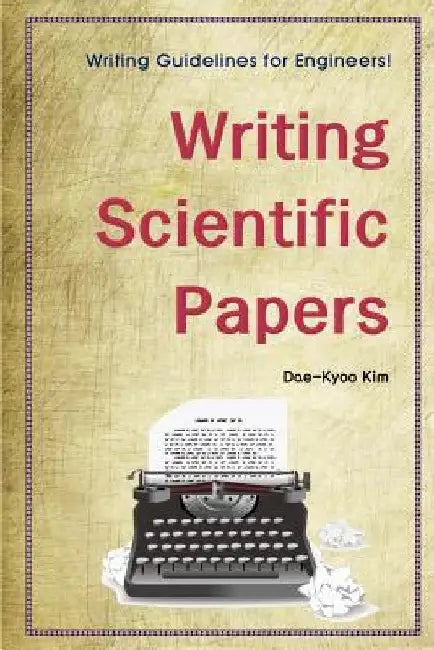 Writing Scientific Papers by Dae-Kyoo Kim