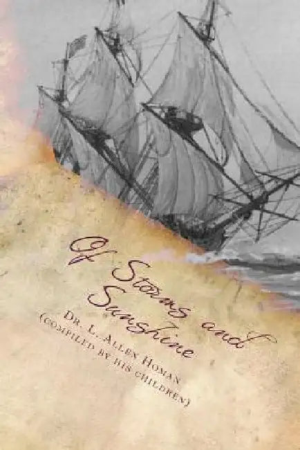 Of Storms and Sunshine: a Pastor's Heart on Paper by Susanna y. Homan
