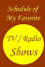 Schedule of My Favorite TV / Radio Shows by Ray L. Winstead