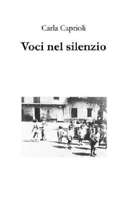 Voci nel silenzio by Caprioli, Carla