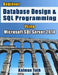Beginner Database Design & SQL Programming Using Microsoft SQL Server 2014 by Kalman Toth