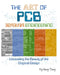 The Art of PCB Reverse Engineering: Unravelling the Beauty of the Original Design by Keng Tiong Ng