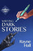 Writing Dark Stories by Rayne Hall