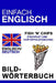 Einfach Englisch - Bildwörterbuch by Poxleitner, Evi