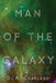 Man of the Galaxy by D. a. Charland