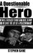 A Questionable Hero by Stephen Gane