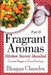 Fragrant Aromas: Kitchen Secrets Unveiled: Create Magic in Your Kitchen by Bhagya Chandra