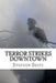 Terror Strikes Downtown: An Ace Herron Mystery by Stephen Seitz