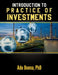 Introduction to Practice of Investments by Phd Adu Bonna