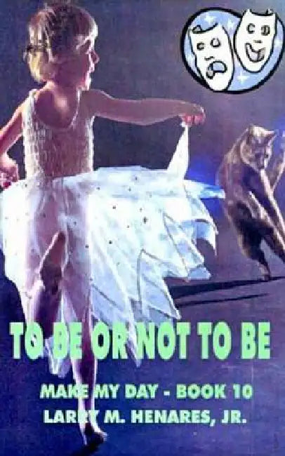 To Be or Not To Be by Tatay Jobo Elizes Pub, Jr. Henares Larry