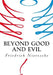Beyond Good and Evil by Helen Zimmern