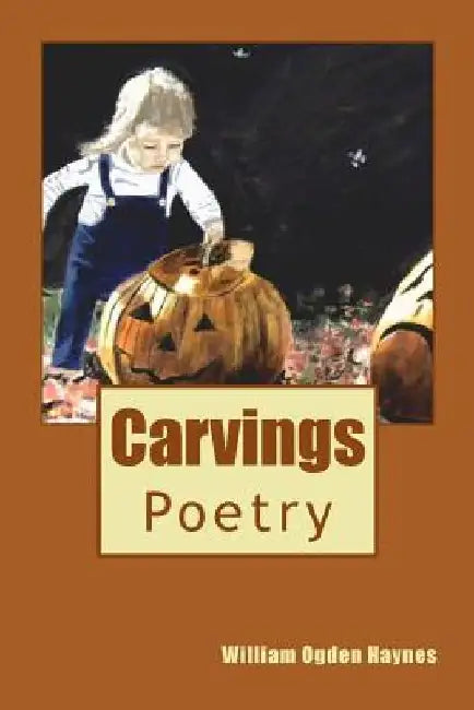 Carvings by William Ogden Haynes