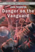 Danger on the Vanguard by John Thornton