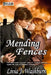 Mending Fences by Livia J. Washburn