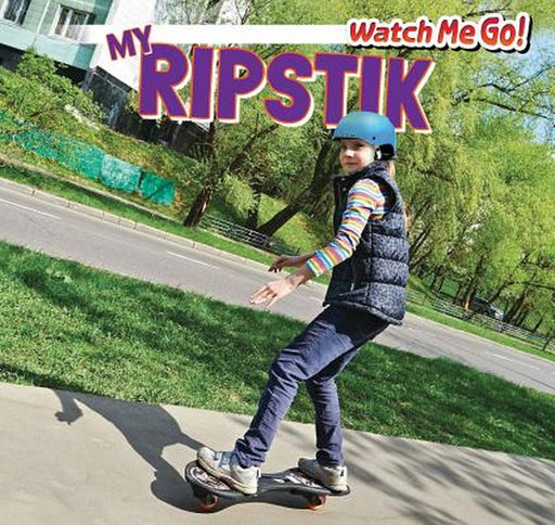 My Ripstik by Victor Blaine