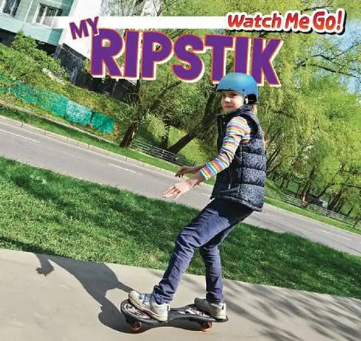 My Ripstik by Victor Blaine