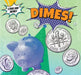 Dimes! by Robert M. Hamilton