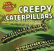 Creepy Caterpillars by Celeste Bishop