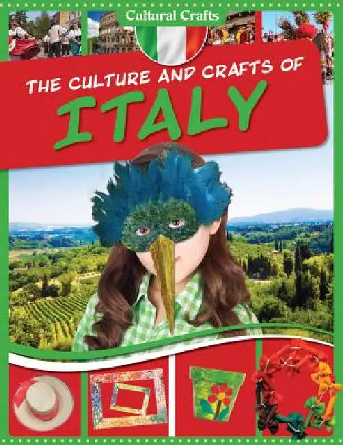 The Culture and Crafts of Italy by Paul Challen
