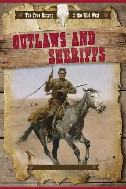 Outlaws and Sheriffs by Vic Kovacs