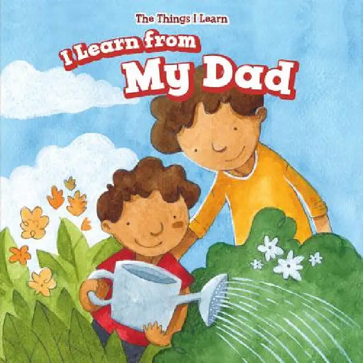 I Learn from My Dad by Joyce Jeffries