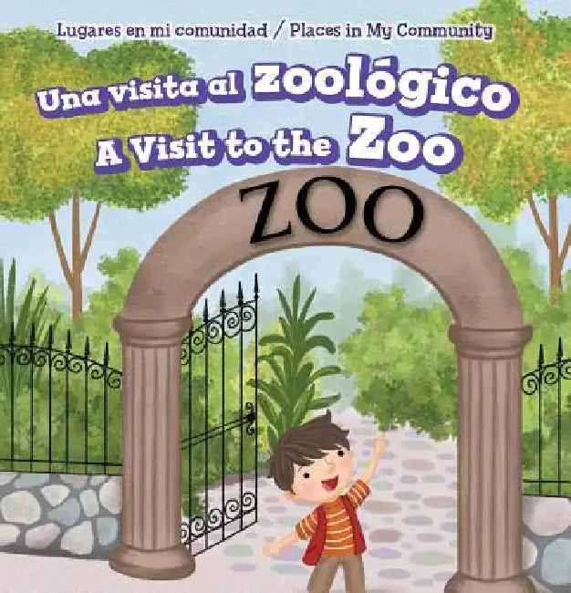 Una Visita Al Zoológico / A Visit to the Zoo by Celeste Bishop