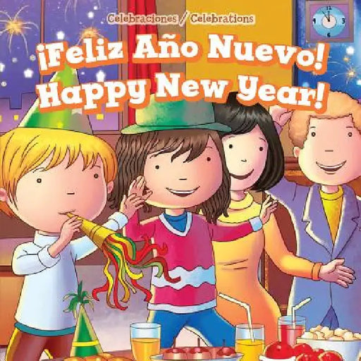 ¡Feliz Año Nuevo! / Happy New Year! by Clara Coleman