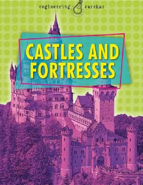 Castles and Fortresses by Robert Snedden