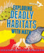 Exploring Deadly Habitats with Math by Robyn Hardyman
