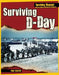 Surviving D-Day by Paul Challen