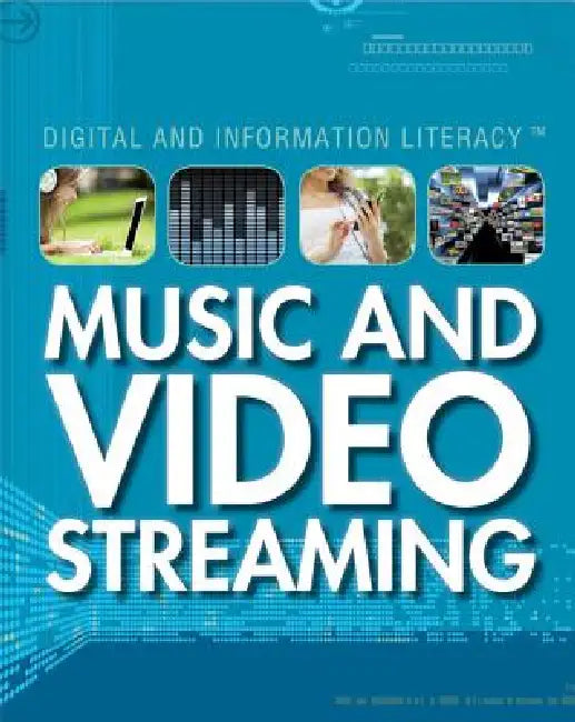 Music and Video Streaming by Carla Mooney