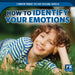 How to Identify Your Emotions by Caitie McAneney