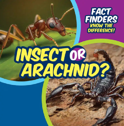 Insect or Arachnid? by Ezra E. Knopp