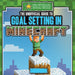 The Unofficial Guide to Goal Setting in Minecraft(r) by Jill Keppeler