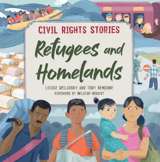 Refugees and Homelands by Louise A. Spilsbury