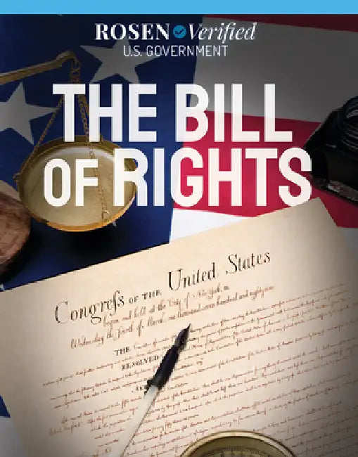 The Bill of Rights by Kathleen A. Klatte