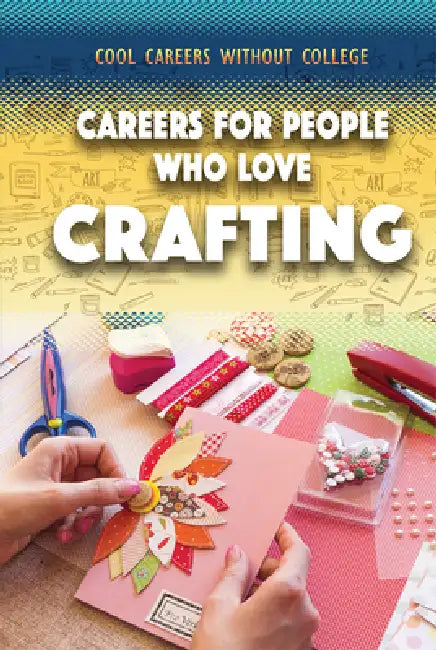 Careers for People Who Love Crafting by Siyavush Saidian
