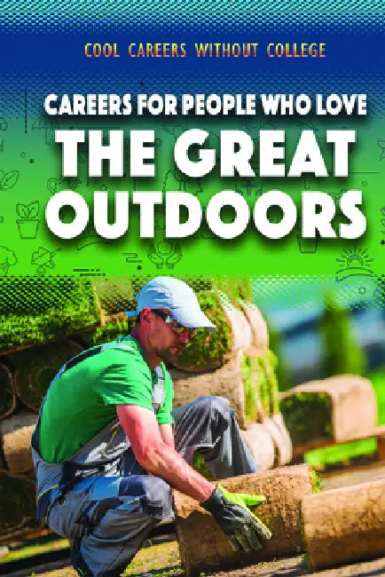 Careers for People Who Love the Great Outdoors by Siyavush Saidian