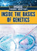 Inside the Basics of Genetics by Howard Phillips