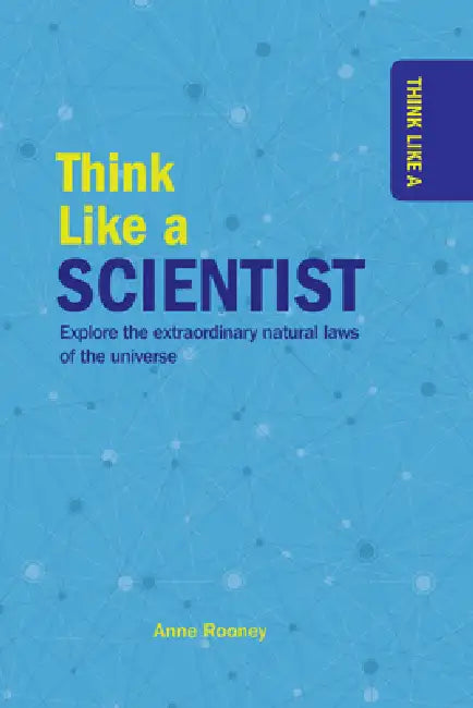 Think Like a Scientist by Anne Rooney