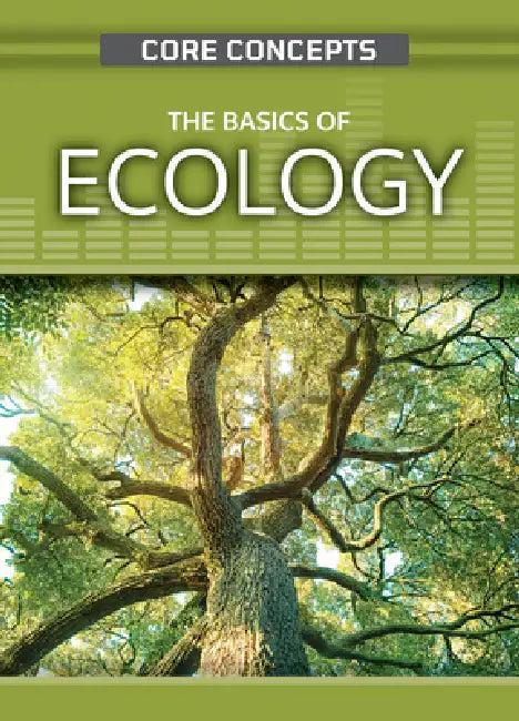 The Basics of Ecology by Anne O'Daly