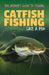Catfish Fishing Like a Pro by Marie Roesser