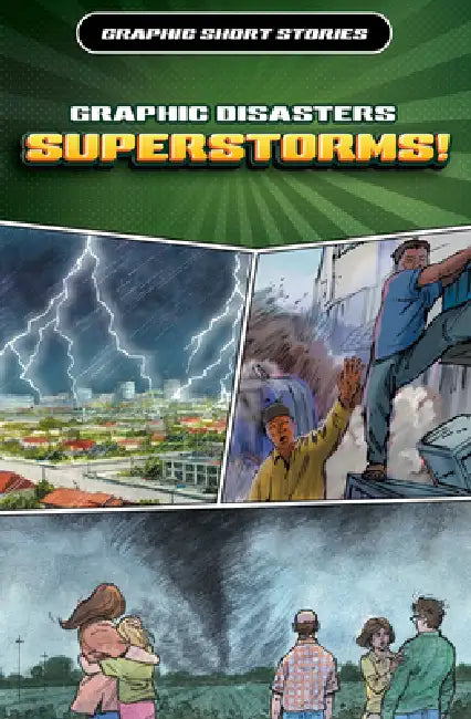 Graphic Disasters: Superstorms! by Gary Jeffrey