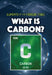 What Is Carbon? by Kathleen A. Klatte