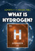 What Is Hydrogen? by Kathleen A. Klatte