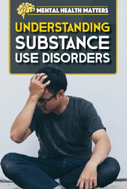 Understanding Substance Use Disorders by Simon Pierce